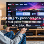 Real review of the best UK IPTV providers to use in 2025
