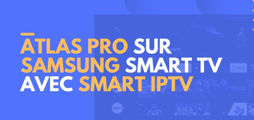 Téléchargement facile de l'application Atlas Pro ONTV