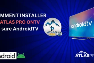 Sources fiables pour obtenir Atlas Pro ONTV