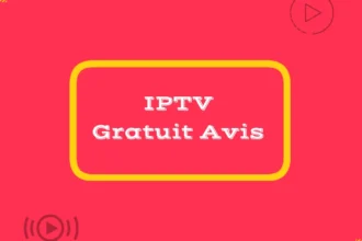 Test IPTV gratuit 24h sans inscription sur Smart TV