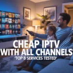 Person watching TV in a modern living room showing a grid of channels with bold text 'Cheap IPTV with All Channels | Top 8 Services Tested'
